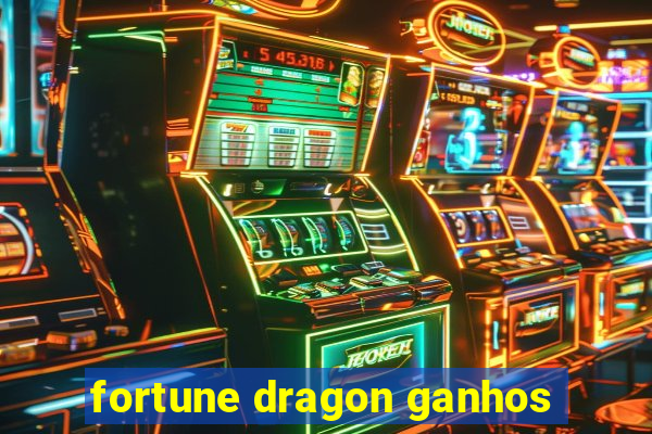 fortune dragon ganhos